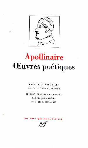 Oeuvres Poétiques (Guillaume Apollinaire 1901-1918 - Ed. 2001)